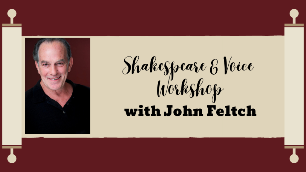 Shakespeare & Voice Workshop with John Feltch